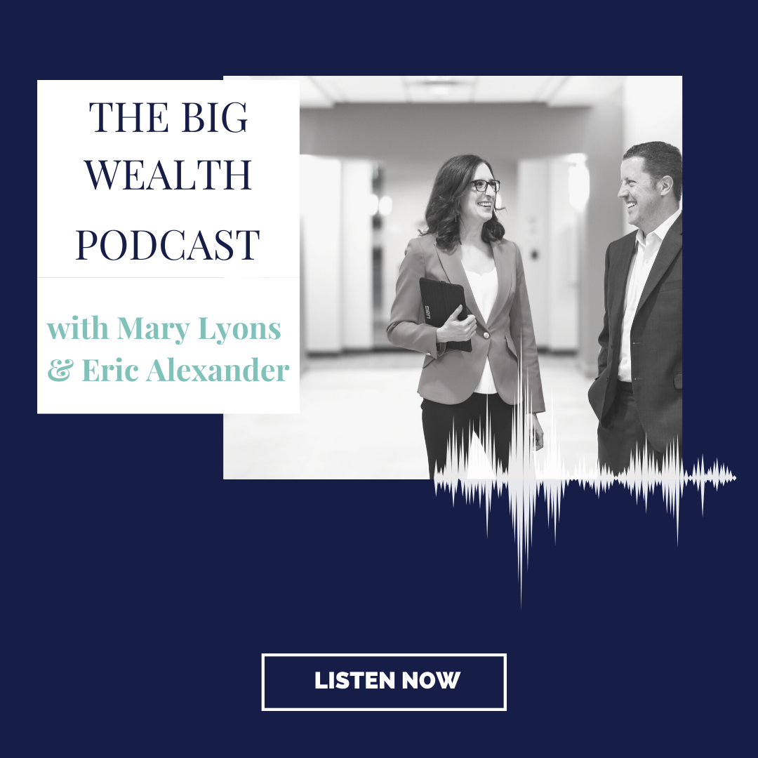 The BIG Wealth Podcast New Episode